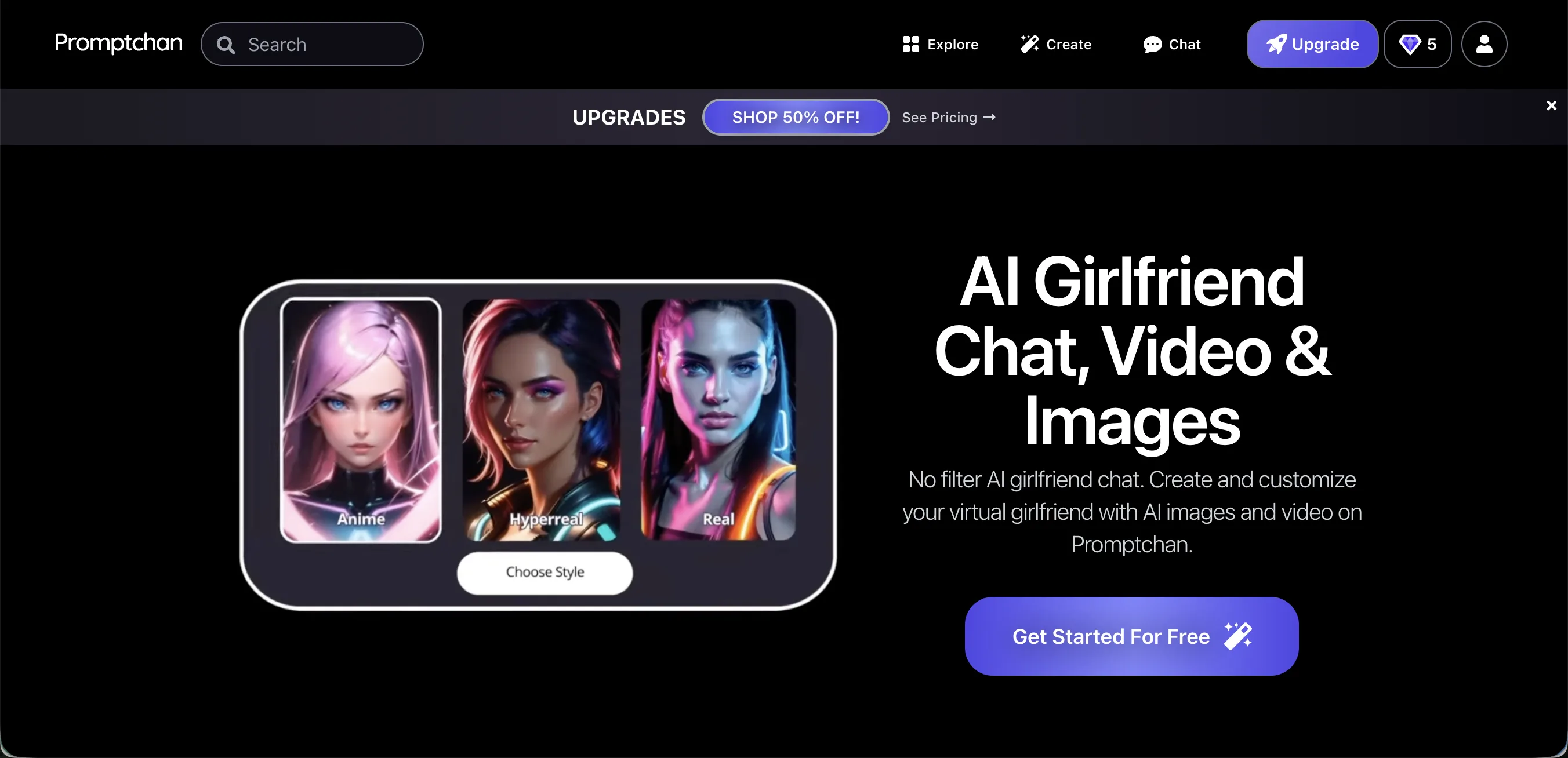 Главная Promptchan: «AI Girlfriend Chat, Video & Images. No filter AI girlfriend chat», 3 стиля Anime/Hyperreal/Real, кнопка Get Started For Free, баннер UPGRADES SHOP 50% OFF